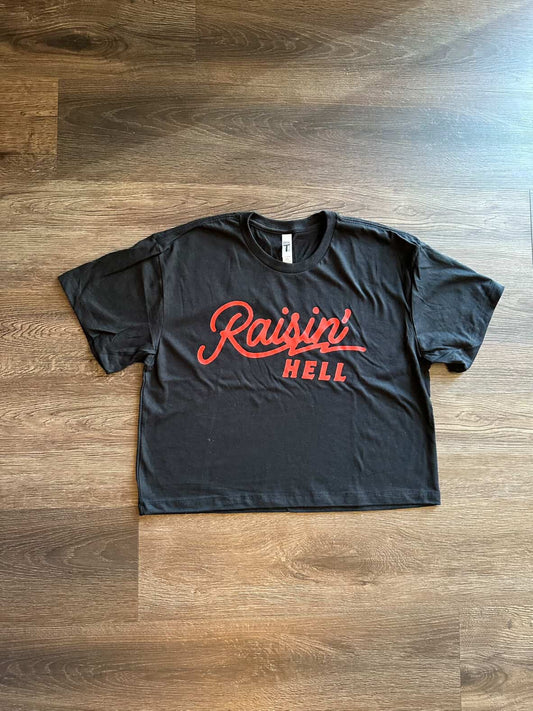 Raisin’ Hell Tee