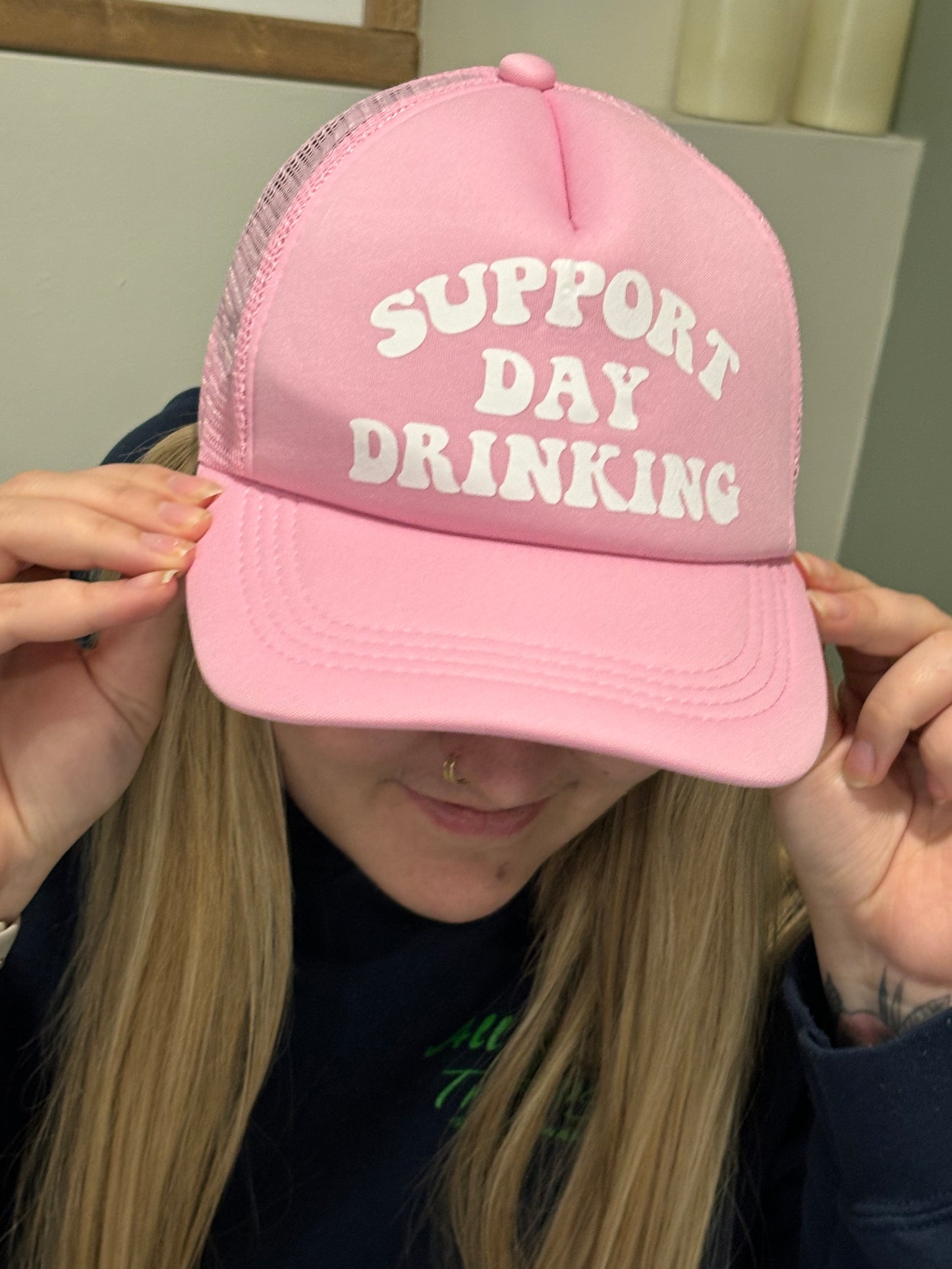 Support Day Drinking Hat